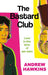 The Bastard Club