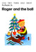 Roger and the Ball