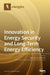 Innovation in Energy Security and Long-Term Energy Efficiency