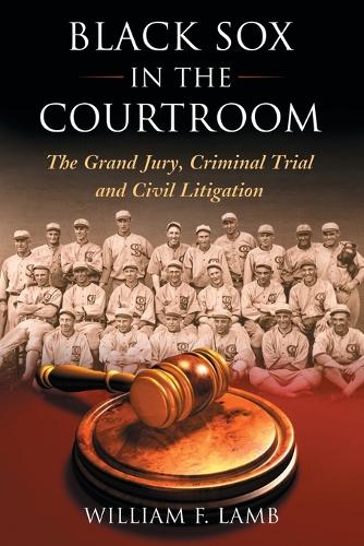 Black Sox in the Courtroom