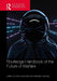 Routledge Handbook of the Future of Warfare