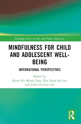 Mindfulness for Child and Adolescent Well-Being