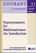 Supersymmetry for Mathematicians