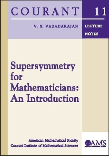 Supersymmetry for Mathematicians