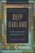 Deep Oakland