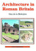 Architecture in Roman Britain
