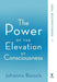The Power of the Elevation of Consciousness