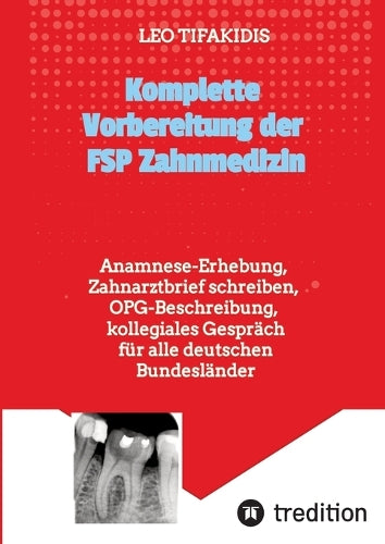 Komplette Vorbereitung der FSP Zahnmedizin