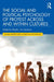 The Social and Political Psychology of Protest Across and Within Cultures