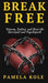 Break Free From The Narcissist and Psychopath