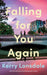 Falling for You Again