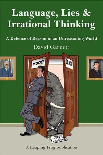 Language, Lies and Irrational Thinking