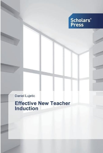 Effective New Teacher Induction