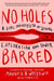 No Holes Barred