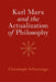 Karl Marx and the Actualization of Philosophy