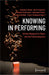 Knowing in Performing – Artistic Research in Music and the Performing Arts