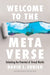 Welcome to the Metaverse