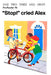 "Stop! Cried Alex"