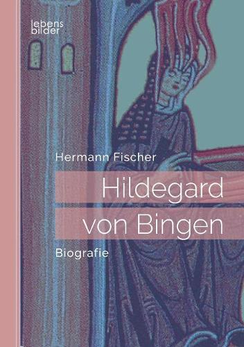 Hildegard von Bingen