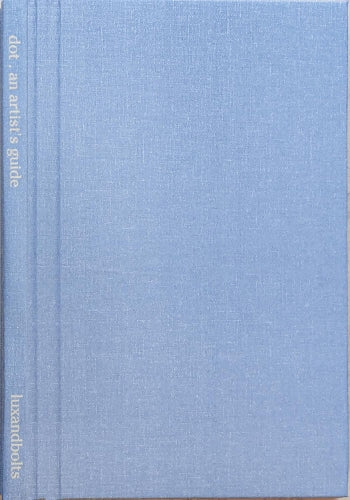 dot · an artist’s guide