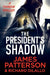 The President's Shadow: A Shadow Thriller (Shadow, 3