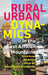 Rural-Urban Dynamics in the East African Mountains