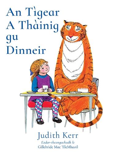 An Tìgear A Thàinig Gu Dinneir