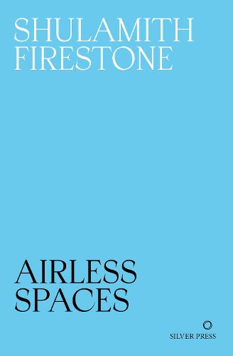 Airless Spaces