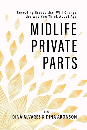 Midlife Private Parts