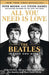 All You Need Is Love: The Beatles in Their Own Words