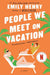 People We Meet on Vacation