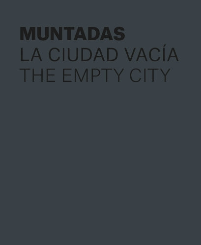 Muntadas: The Empty City
