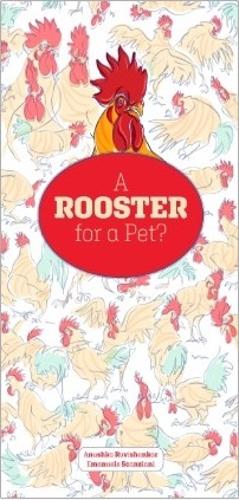 Rooster for a Pet?