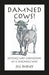 Damned Cows!