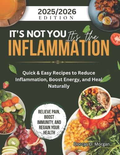 It's Not You It's the Inflammation