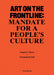 Art on the Frontline: Mandate for a People's Culture