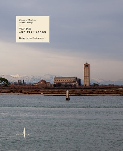 Venice and Its Lagoon: Caring for the Environment