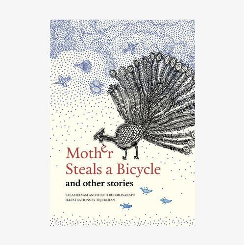 Mother Steals A Bicycle and Other Stories