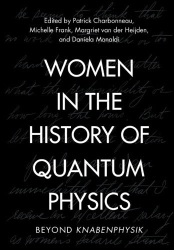 Women in the History of Quantum Physics
