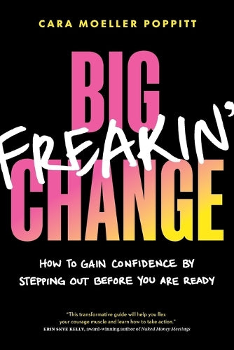 Big Freakin’ Change