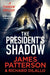 The President's Shadow