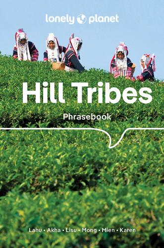 Lonely Planet Hill Tribes Phrasebook