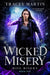Wicked Misery