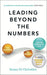 Leading Beyond the Numbers