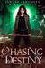 Chasing Destiny