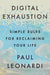 Digital Exhaustion