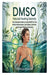 Dmso Natural Healing Secrets