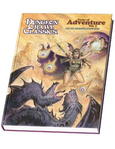 Tome of Adventure #7: Magic, Gods, and Demons (DCC TOME OF ADVENTURE HC