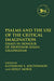 Psalms and the Use of the Critical Imagination