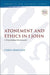 Atonement and Ethics in 1 John